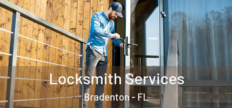 Locksmith Services Bradenton - FL