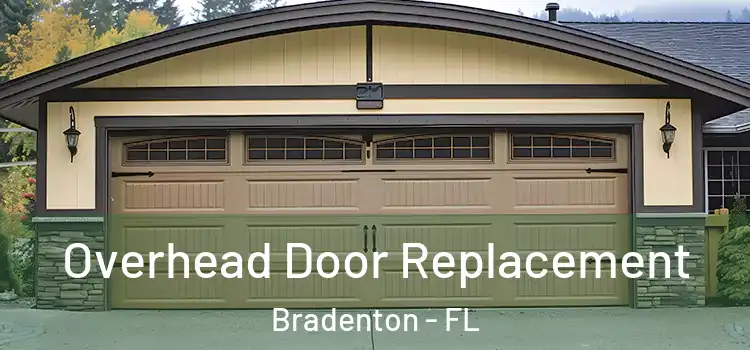  Overhead Door Replacement Bradenton - FL