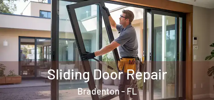  Sliding Door Repair Bradenton - FL